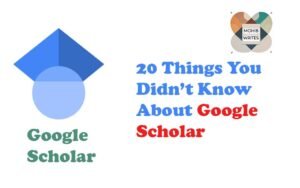 20 Things You Should Know About Google Scholar