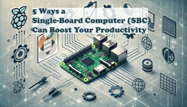 5 Ways a Single-Board Computer (SBC) Can Boost Your Productivity