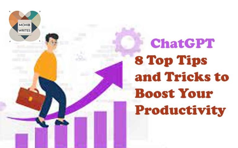 8 Top Tips and Tricks to Boost Your Productivity by using ChatGPT