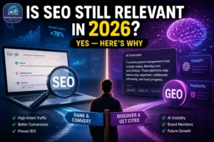 Is SEO Still Relevant in 2026? Yes — Here’s Why